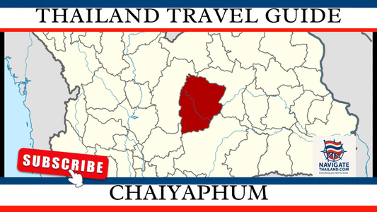 Chaiyaphum Travel Guide: A Journey to the Heart of Isaan Natural Beauty - Navigate Thailand