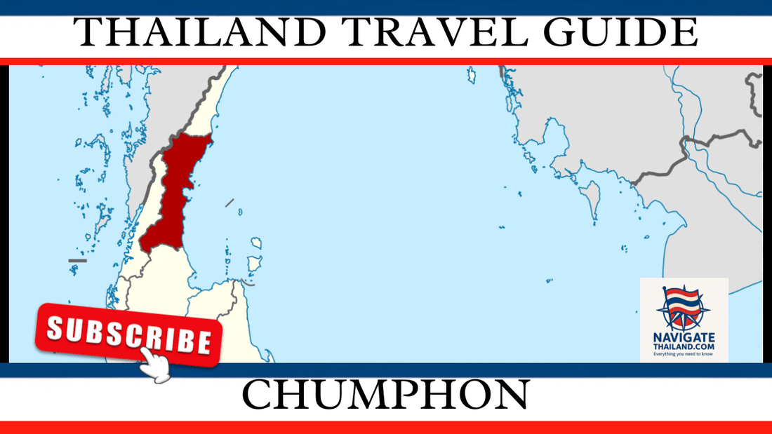 Chumphon Travel Guide: Gateway to the Gulf and Southern Thailand’s Hidden Beaches - Navigate Thailand