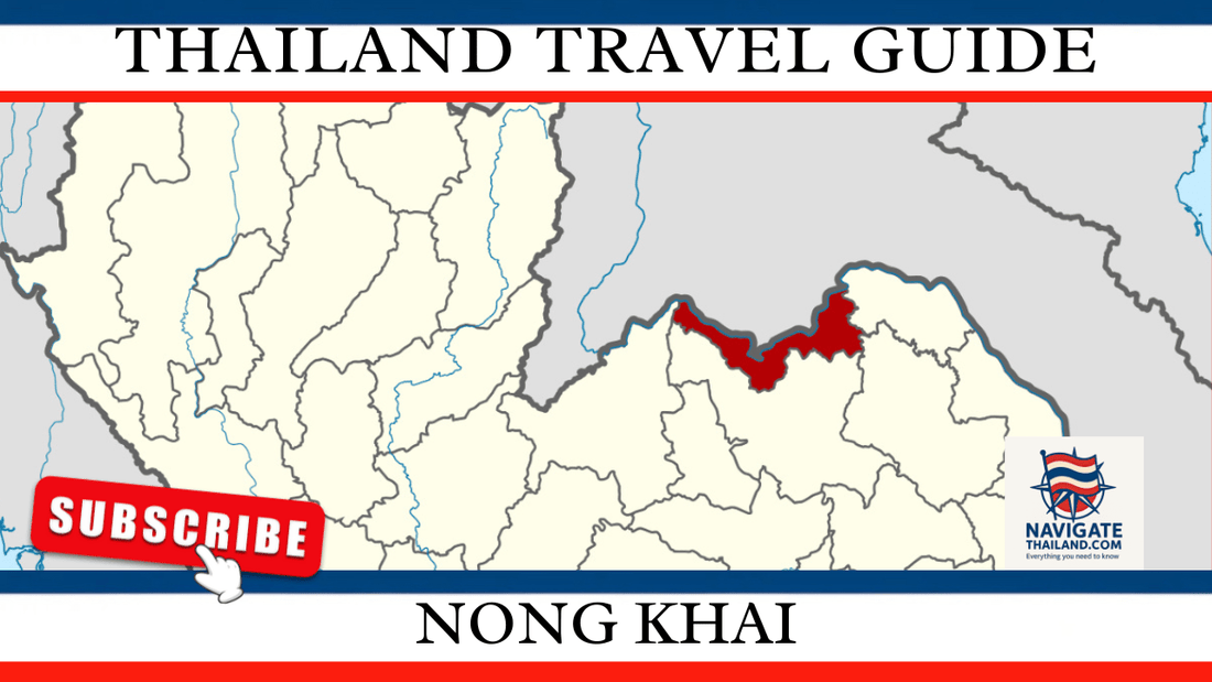 Nong Khai Travel Guide: Best Things to Do, Temples, Markets, and Mekong River Attractions - Navigate Thailand