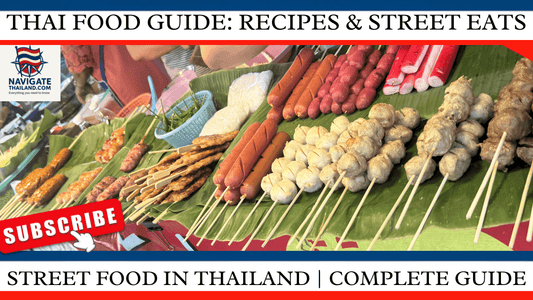 Street Food in Thailand: A Complete Guide for Travellers - Navigate Thailand