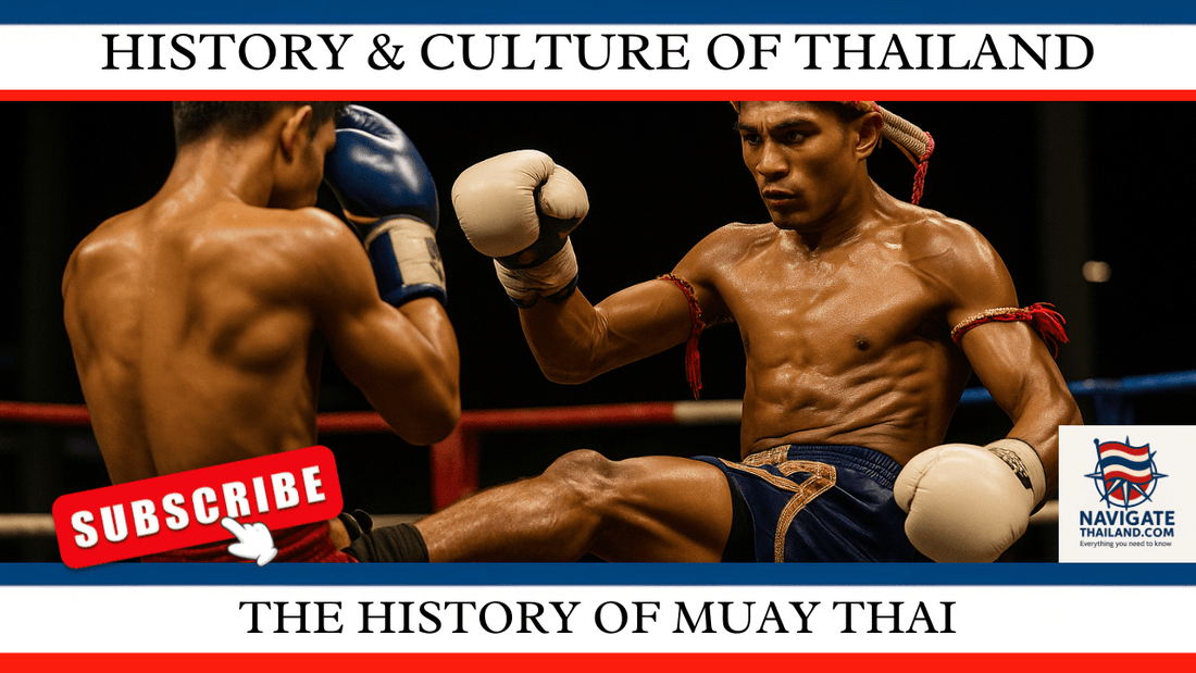 The History of Muay Thai: Thailand's National Sport - Navigate Thailand