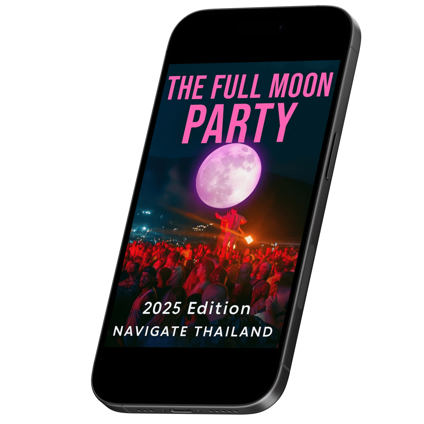 Fullmoon Party 2025 | Thailand eBook Guide | Navigate Thailand - Navigate Thailand