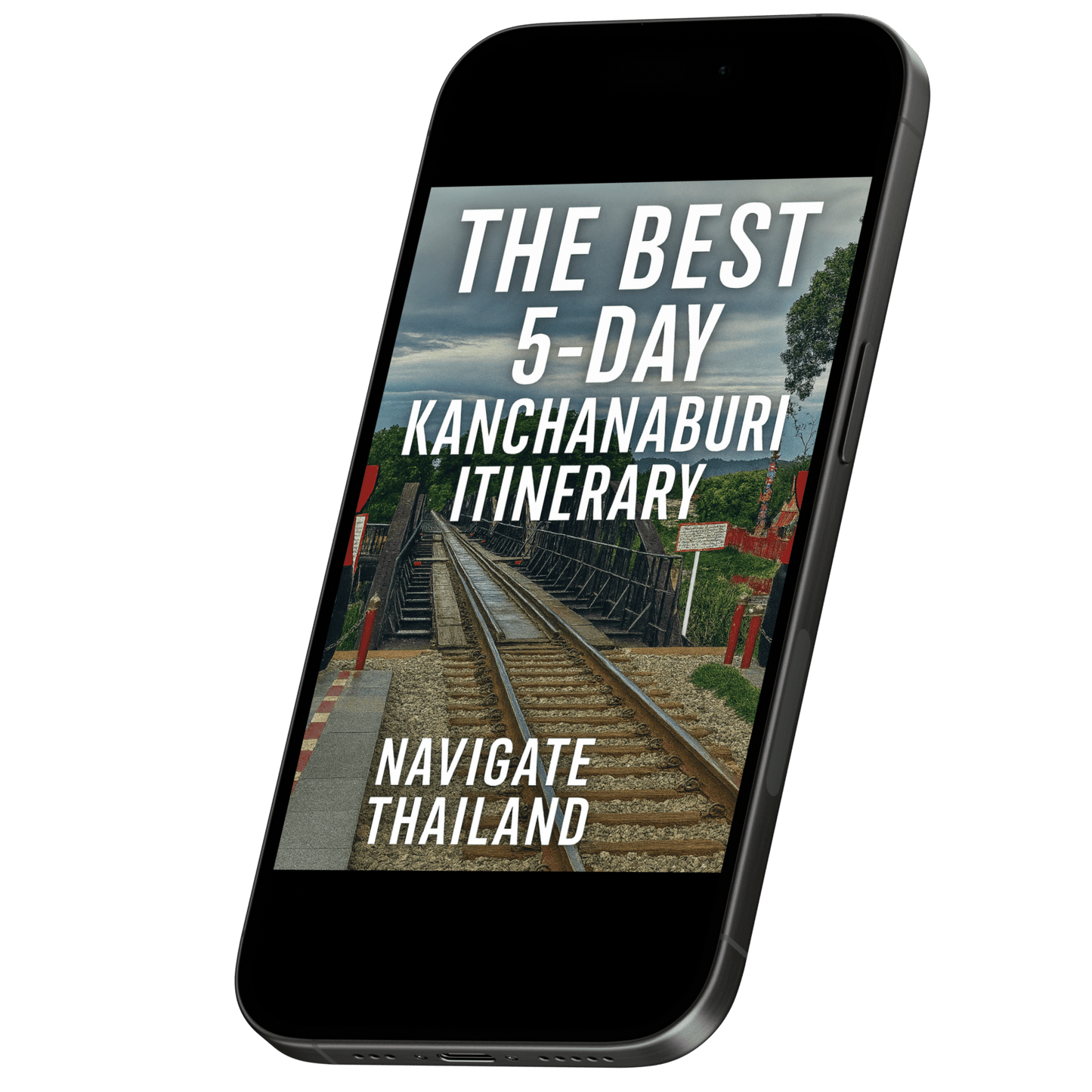 The Best 5 - Day Kanchanaburi Itinerary - Navigate Thailand
