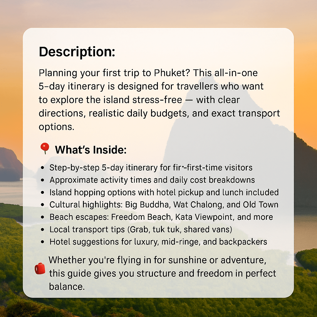 The Best 5 - Day Phuket Itinerary - Navigate Thailand
