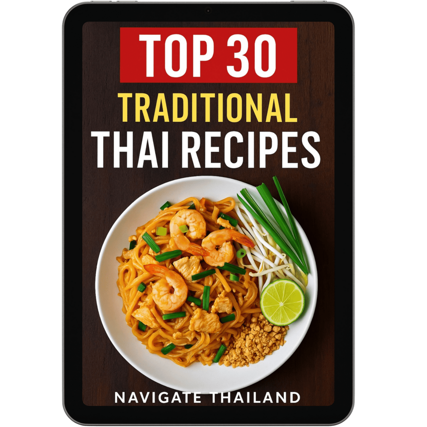 Top 30 Traditional Thai Recipes – Breakfast, Lunch, Dinner & Dessert - Navigate Thailand