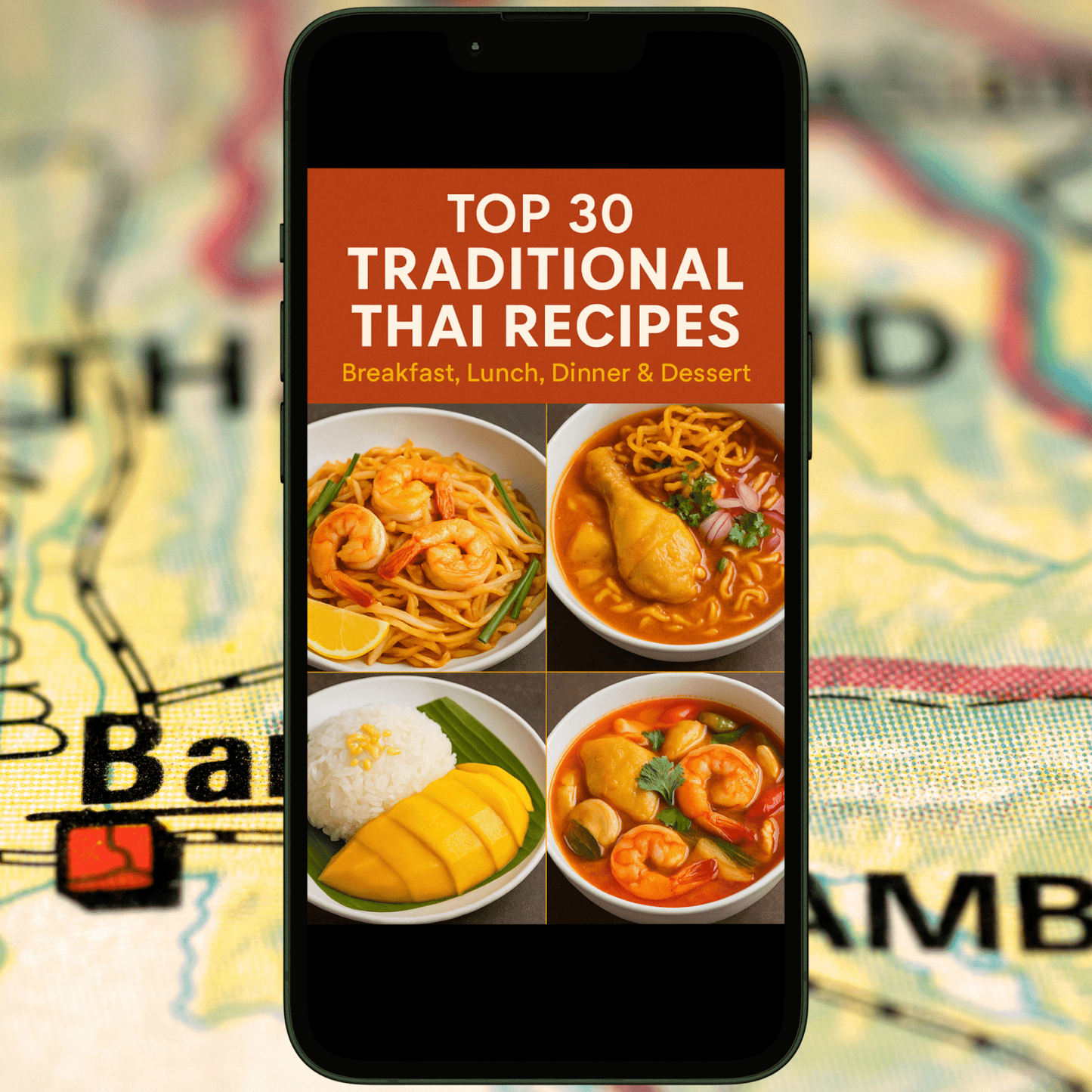 Top 30 Traditional Thai Recipes – Breakfast, Lunch, Dinner & Dessert | Thailand eBook Guide - Navigate Thailand