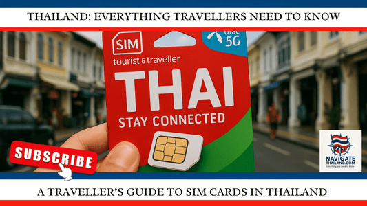 A Traveller’s Guide to SIM Cards in Thailand: Staying Connected on Your Adventure - Navigate Thailand