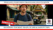 Avoiding Tourist Traps in Thailand: Scams, Safety Tips & Smart Travel in 2025 - Navigate Thailand