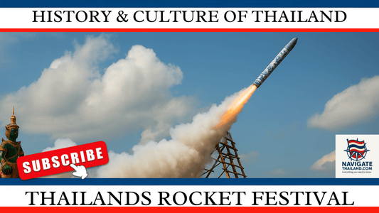 Bun Bang Fai Rocket Festival: Thailands rocket festival that sends wishes to the Gods. - Navigate Thailand