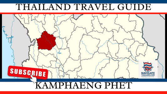 Kamphaeng Phet Travel Guide: Ancient Temples, National Parks, and Local Life in Central Thailand - Navigate Thailand