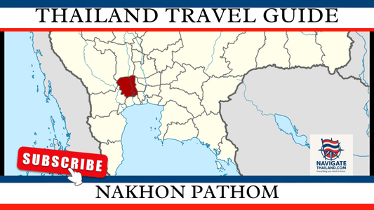 Nakhon Pathom Travel Guide: Thailand’s Oldest City and the World’s Tallest Stupa - Navigate Thailand