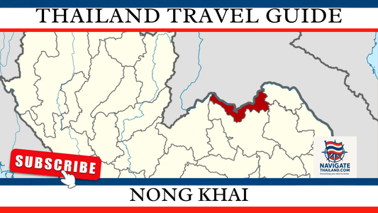 Nong Khai Travel Guide: Best Things to Do, Temples, Markets, and Mekong River Attractions - Navigate Thailand