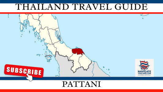 Pattani Travel Guide: Thailand’s Southern Cultural Crossroads - Navigate Thailand