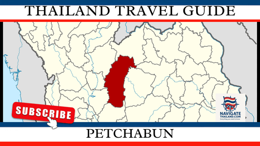 Phetchabun Travel Guide: Misty Mountains, Temples, and National Parks of Northern Thailand - Navigate Thailand