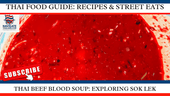 Thai Beef Blood Soup: Exploring Sok Lek and Other Raw Meat Delicacies in Thailand - Navigate Thailand