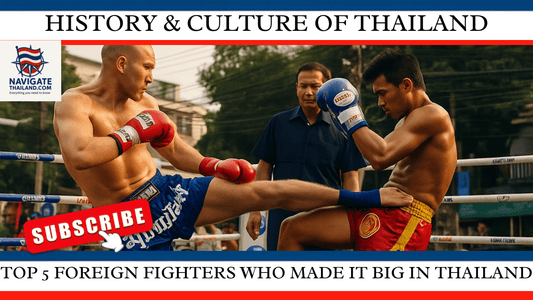 The Top 5 Foreign Muay Thai Fighters Who Made it Big in Thailand - Navigate Thailand