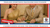 Understanding Sin Sod: The Thai Dowry Tradition in 2025 - Navigate Thailand