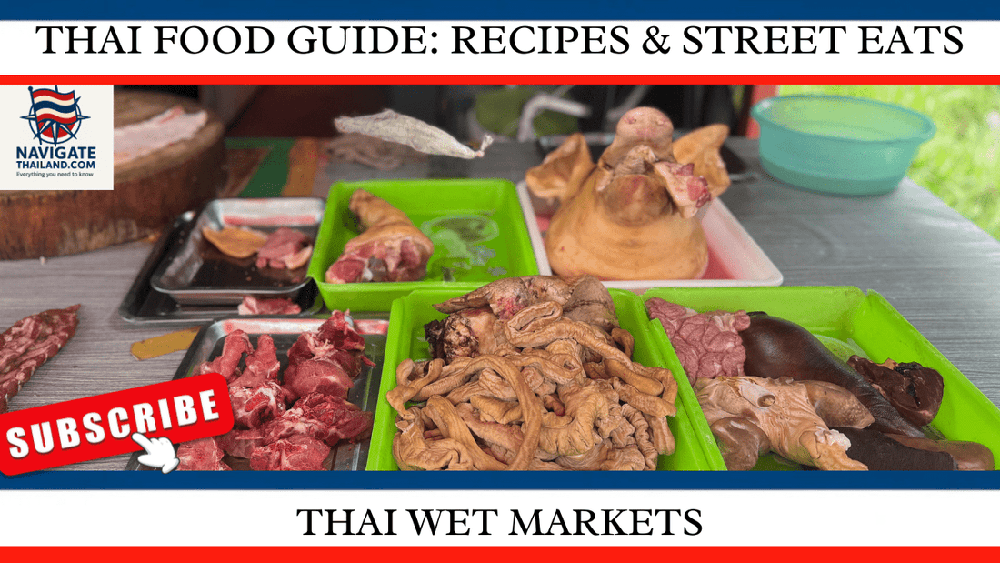 Wet Markets in Thailand: Everything You Need to Know - Navigate Thailand