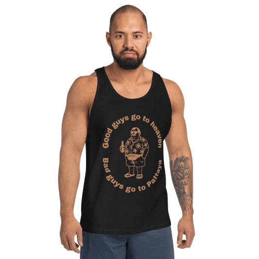 Good guys go to heaven bad guys go to Pattaya Unisex Singlet - Navigate Thailand
