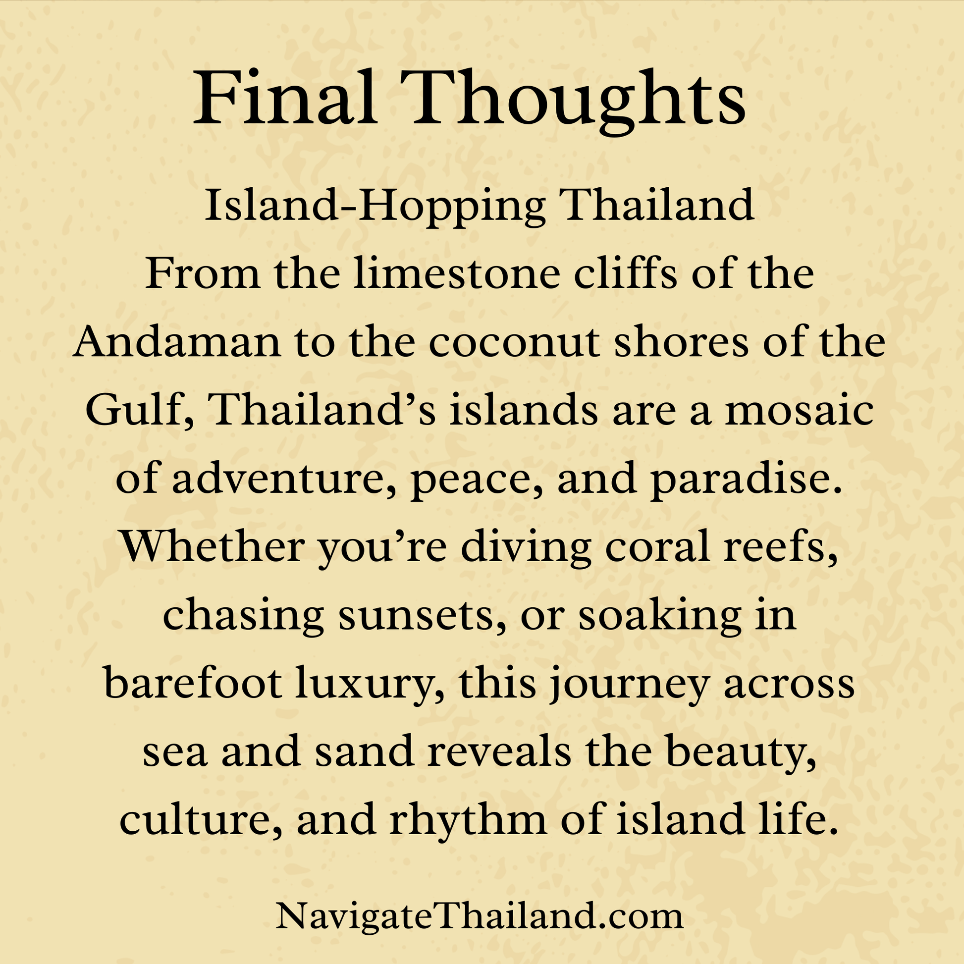 Island - Hopping Thailand: Your Ultimate Guide to Koh Samui, Phuket, Phi Phi, Lipe & More - Navigate Thailand