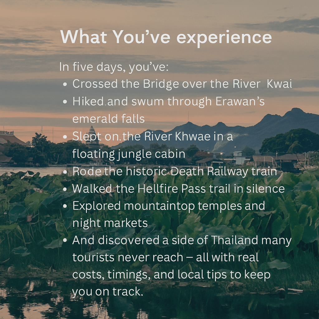 The Best 5 - Day Kanchanaburi Itinerary - Navigate Thailand